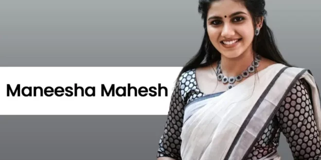 Maneesha Mahesh