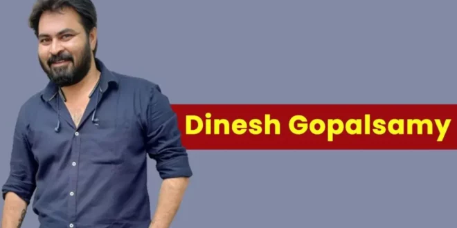 Dinesh Gopalsamy